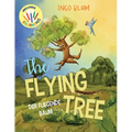 The Flying Tree - Der fliegende Baum: Bilingual Children's Picture Book English-German
