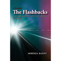 The Flashbacks: of an innocent prisoner, LOST in the land of the Shining Sun