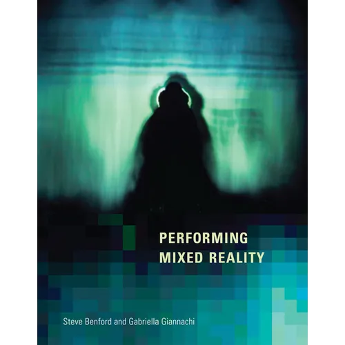 Performing Mixed Reality