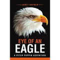 Eye of an Eagle: A Peter Poppin Adventure