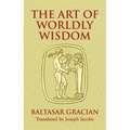 The Art of Worldly Wisdom
