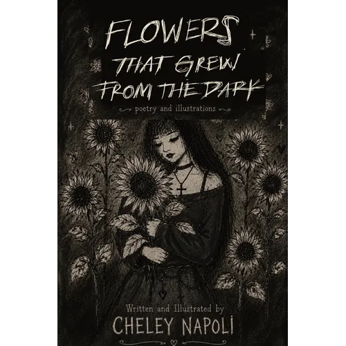Flowers that Grew from the Dark