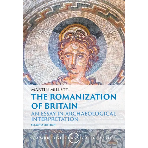 The Romanization of Britain