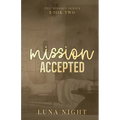 Mission Accepted