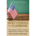 Quiet Courage in the Classroom