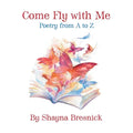 Come Fly with Me: Poetry from A to Z