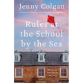 Rules at the School by the Sea: The Second School by the Sea Novel