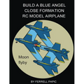 Build a Blue Angel close formation RC model airplane