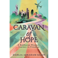 Caravan of Hope: A Bukharan Woman's Journey to Freedom