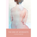 The End of Aphrodite