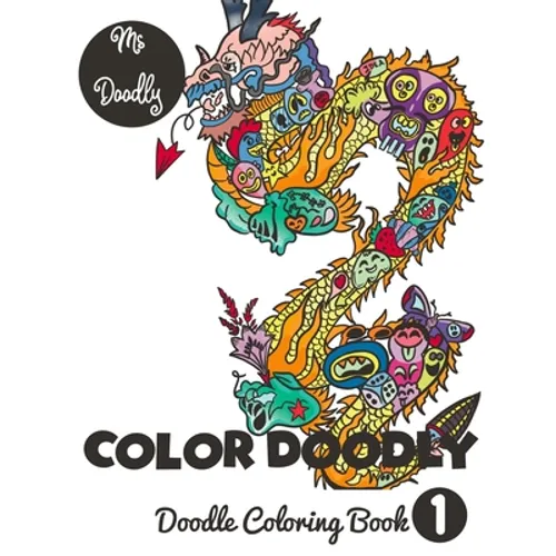 Color Doodly - Doodle Coloring Book - Volume - 1