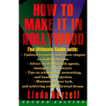 How to Make It in Hollywood: Second Edition