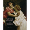 Writing for Art: The Aesthetics of Ekphrasis