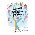 Clown and the Perfect Party