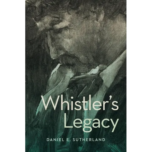 Whistler's Legacy