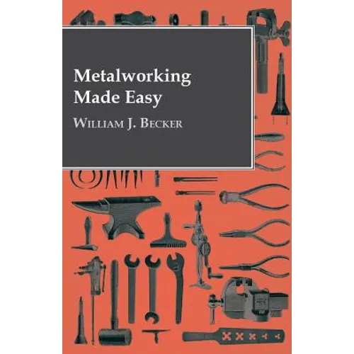 Metalworking Made Easy