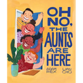 Oh No, the Aunts Are Here