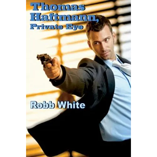 Thomas Haftmann, Private Eye: The Short Stories