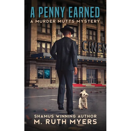 A Penny Earned: a Murder Mutts mystery