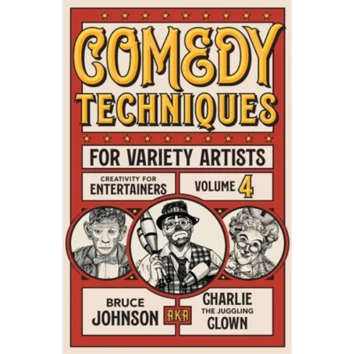 Comedy Techniques for Variety Artists