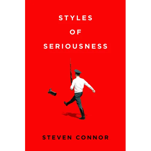 Styles of Seriousness