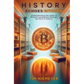 History Echoes Bitcoin