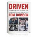 Driven: A Life in Public Service and Journalism from LBJ to CNN