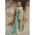 Debussy's Mélisande: The Lives of Georgette Leblanc, Mary Garden and Maggie Teyte