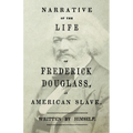 Narrative of the Life of Frederick Douglass - An American Slave: With an Introductory Chapter by William H. Crogman