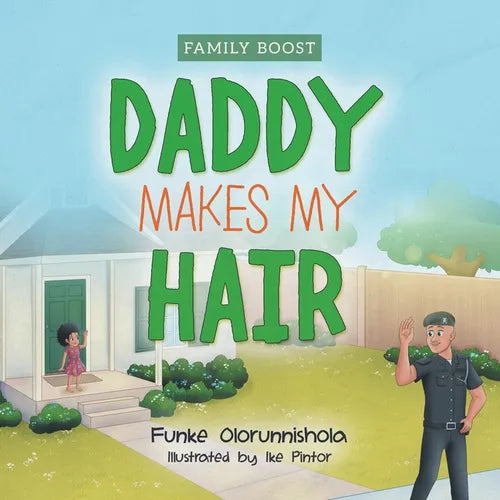 Daddy Makes My Hair