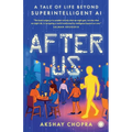 After Us: A tale of life beyond super intelligent AI