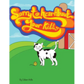 Sorry To Hear About Your Kitty