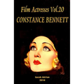 Film Actresses Vol.20 CONSTANCE BENNETT: Part 1
