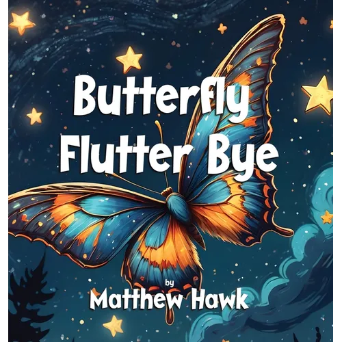 Butterfly Flutter Bye