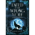 Fated to the Wrong Wolf
