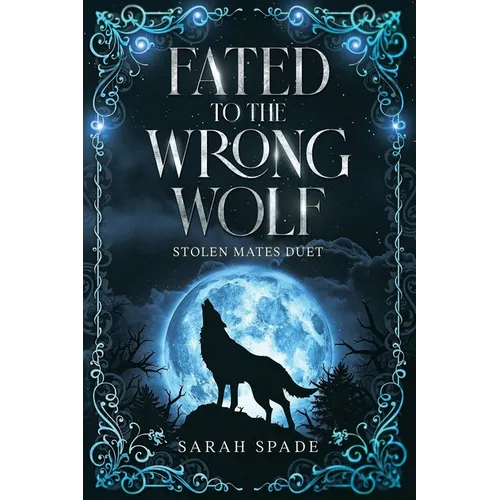 Fated to the Wrong Wolf