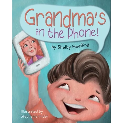 Grandma's in the Phone!