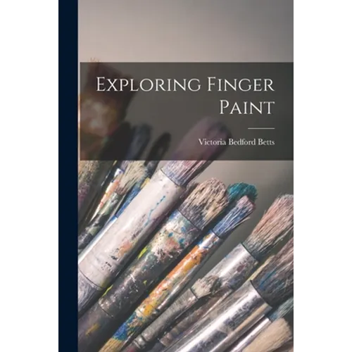 Exploring Finger Paint