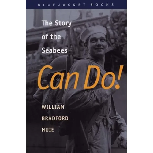 Can Do!: The Story of the Seabees