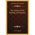The Teacher Of Oil Painting And Tapestry