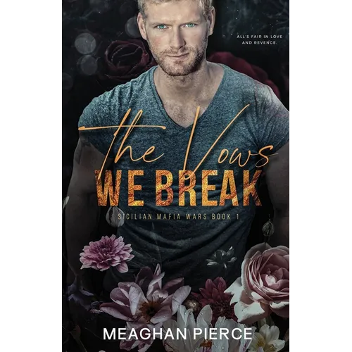 The Vows We Break
