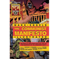 The Communist Manifesto Illustrated: All Four Parts