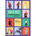 Fix-It Fics: Challenging the Status Quo through Fan Fiction