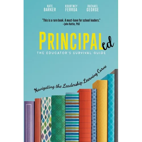 Principaled: Navigating the Leadership Learning Curve