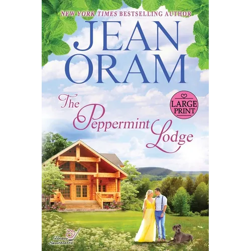 The Peppermint Lodge: A Single Dad Hockey Romance