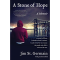 A Stone of Hope: A Memoir