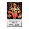 Shoshone-Bannock Subsistence and Society