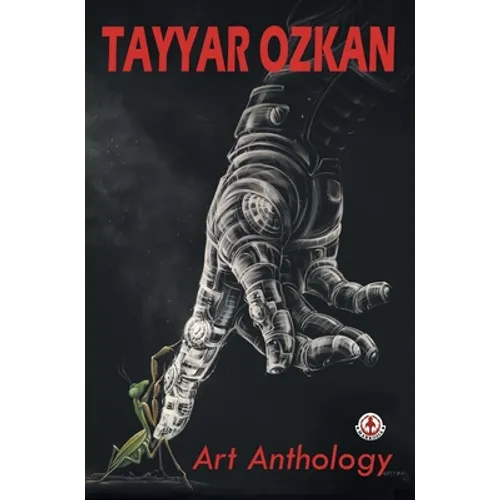 Tayyar Ozkan: Art Anthology