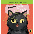Mouse Makes a Mess: A Funny Story About Helping Out for Toddlers and Preschoolers Ages 2-5
