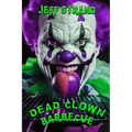 Dead Clown Barbecue